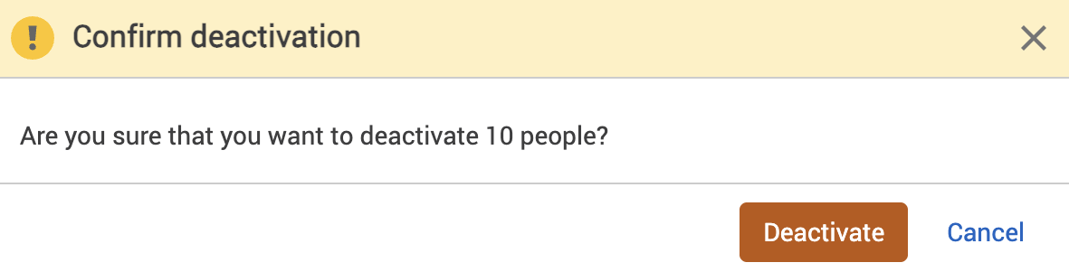 Confirm deactivation warning pop-up with 10 person selected.