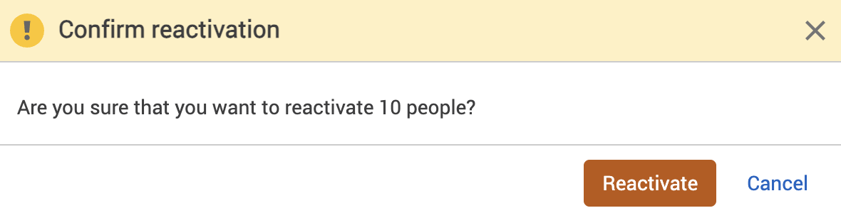Confirm reactivation warning pop-up with 10 person selected.