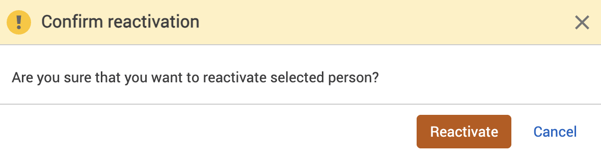 Confirm reactivation warning pop-up with only 1 person selected.
