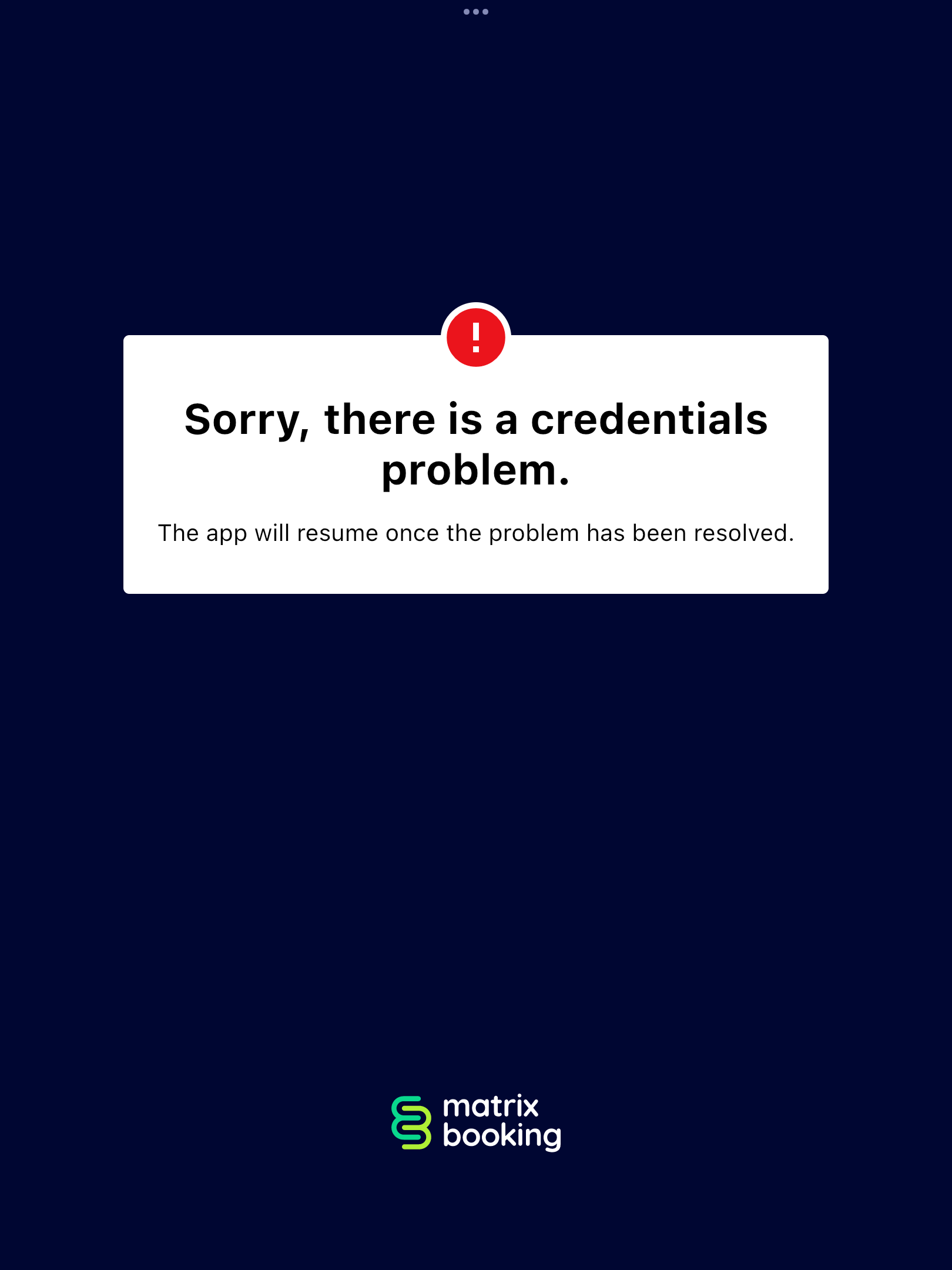 An image of the Matrix Booking Welcome app when a credentials problem occurs.