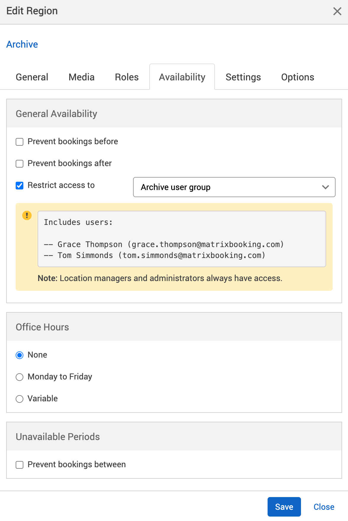 Restrict access to archive user group in the availability tab.